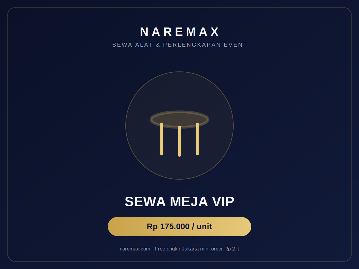 Sewa Meja VIP