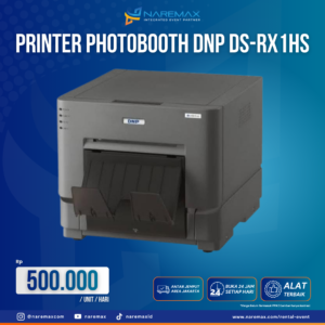 Vendor Sewa Printer Photobooth DNP DS-RX 1HS - Sewa Printer PhotoBooth Jakarta - Vendor Rental Multimedia Murah Terbaik di Jakarta - Naremax Rental Multimedia